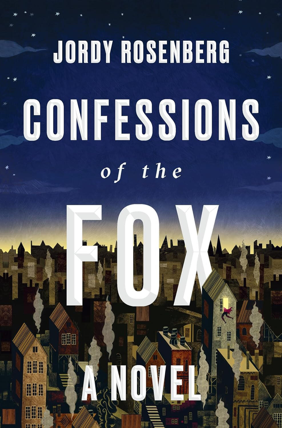 Confessions of the Fox by Jordy Rosenberg